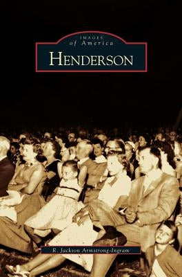 Henderson by Armstrong-Ingram, Jackson R.