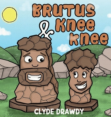 Brutus & KneeKnee by Drawdy, Clyde