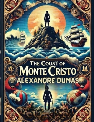 The Count Of Monte Cristo(Illustrated) by Dumas, Alexandre