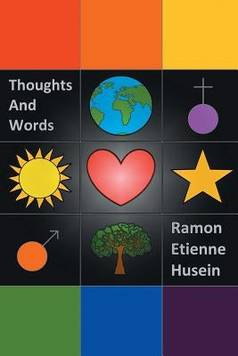Thoughts and Words by Husein, Ramon Etienne