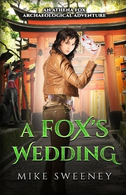 A Fox's Wedding by Sweeney, Mike