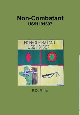 Non-Combatant by Miller, R. D.