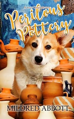 Perilous Pottery by Abbott, Mildred