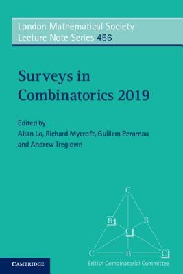 Surveys in Combinatorics 2019 by Lo, Allan