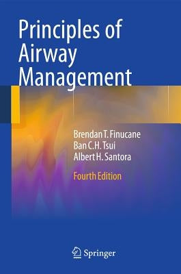 Principles of Airway Management by Finucane, Brendan T.