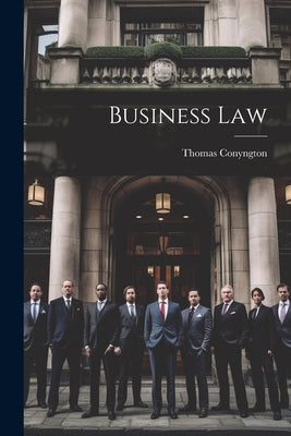 Business Law by Conyngton, Thomas