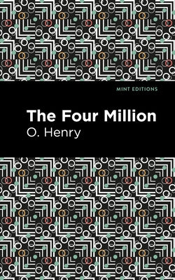 The Four Million by Henry, O.