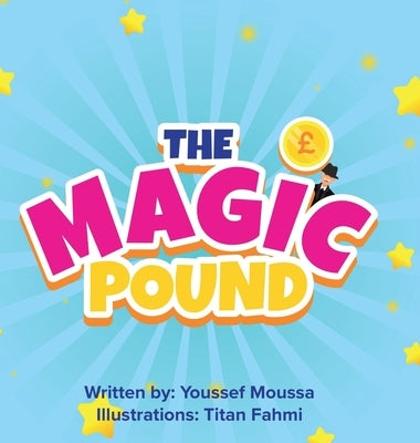 The Magic Pound by Moussa, Youssef
