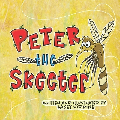 Peter the Skeeter by Vidrine, Lacey M.