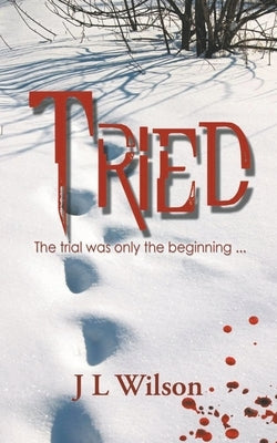 Tried by Wilson, J. L.