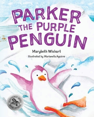 Parker the Purple Penguin by Wishart, Marybeth