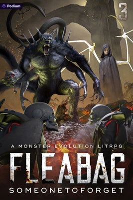 Fleabag 3: A Monster Evolution Litrpg by Someonetoforget