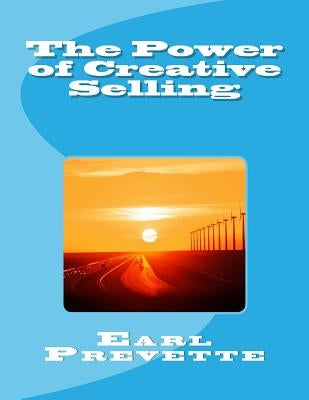 The Power of Creative Selling by Hoffmann, Michelle a.