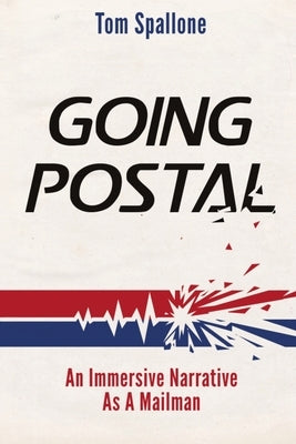 Going Postal by Spallone, Tom