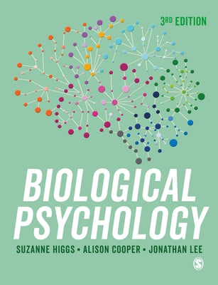 Biological Psychology by Higgs, Suzanne