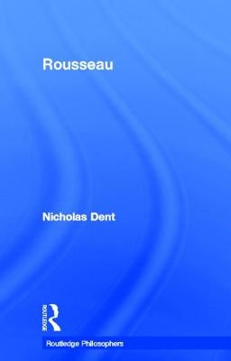 Rousseau by Dent, Nicholas
