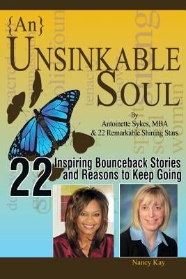 {An} Unsinkable Soul: Reality is the Leading Cause of Stress by Sykes, Antoinette