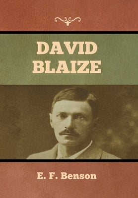 David Blaize by Benson, E. F.