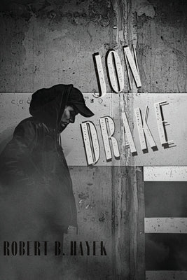 Jon Drake by Hayek, Robert Basilius