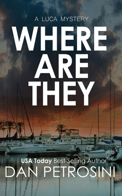 Where Are They by Petrosini, Dan