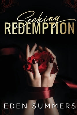 Seeking Redemption by Summers, Eden