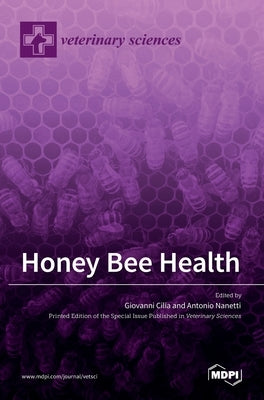 Honey Bee Health by Cilia, Giovanni