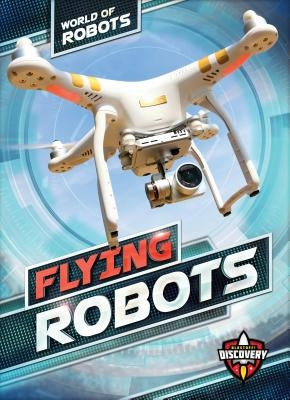 Flying Robots by Noll, Elizabeth