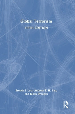 Global Terrorism by Lutz, Brenda J.