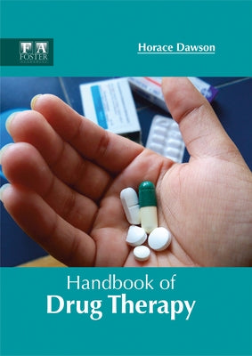 Handbook of Drug Therapy by Dawson, Horace