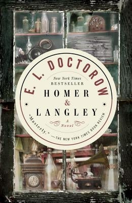 Homer & Langley by Doctorow, E. L.