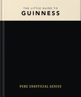 The Little Guide to Guinness by Oh