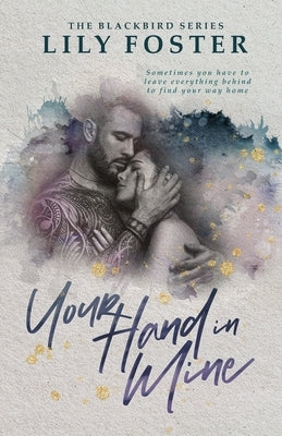 Your Hand in Mine by Foster, Lily