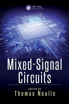 Mixed-Signal Circuits by Noulis, Thomas