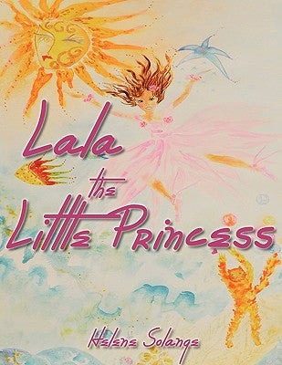Lala the Little Princess by Solange, Helene