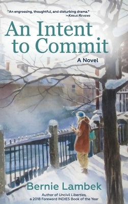 An Intent to Commit by Lambek, Bernie