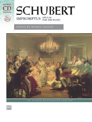 Schubert -- Impromptus, Op. 90: Book & CD [With CD (Audio)] by Schubert, Franz