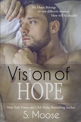 Vision of Hope by Moose, S.
