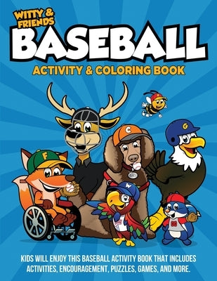 Baseball Activity & Coloring Book: Kids Will Enjoy This Baseball Activity Book That Includes Activities, Encouragement, Puzzles, Games, And More. by Darla, Qb