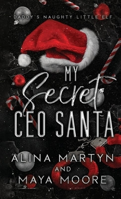 My Secret CEO Santa by Moore, Maya