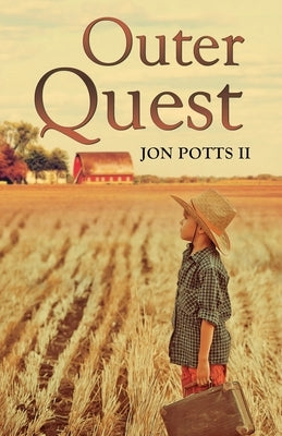 Outer Quest by Potts, Jon, II