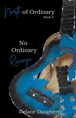 No Ordinary Revenge by Daugherty, Delane