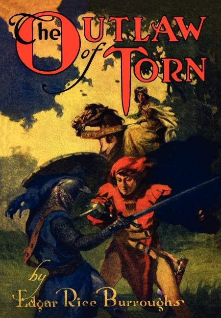 The Outlaw of Torn by Burroughs, Edgar Rice