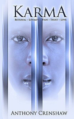 Karma: Betrayal. Loyalty. Pain. Trust. Love. by Womack, Lakesha