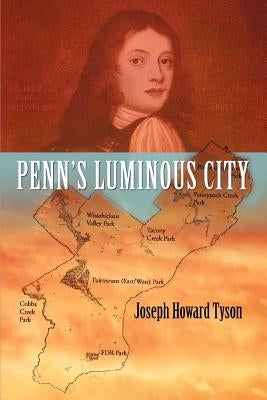 Penn's Luminous City by Tyson, Joseph Howard
