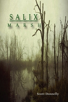 Salix Marsh by Donnelly, Scott