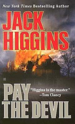 Pay the Devil by Higgins, Jack