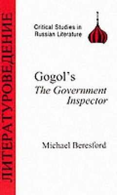 Gogol's Government Inspector by Beresford, M.