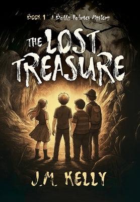 The Lost Treasure by Kelly, J. M.