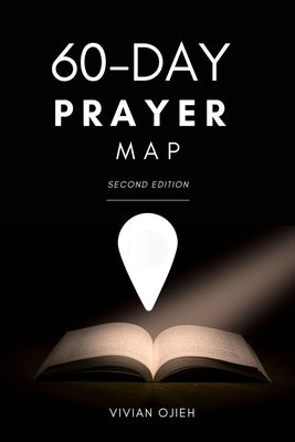 60-Day Prayer Map Second Edition by Ojieh, Vivian