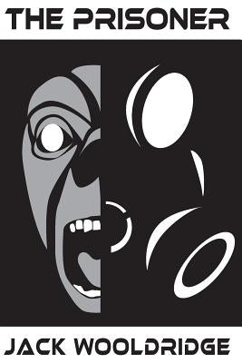 The Prisoner by Wooldridge, Jack